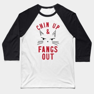 Chin Up Fangs Out Baseball T-Shirt